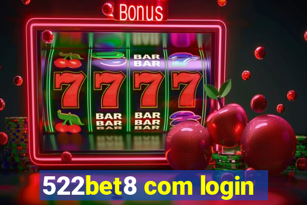 522bet8 com login